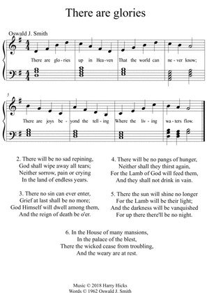 There are glories up in heaven. A new tune to a wonderful Oswald Smith poem.