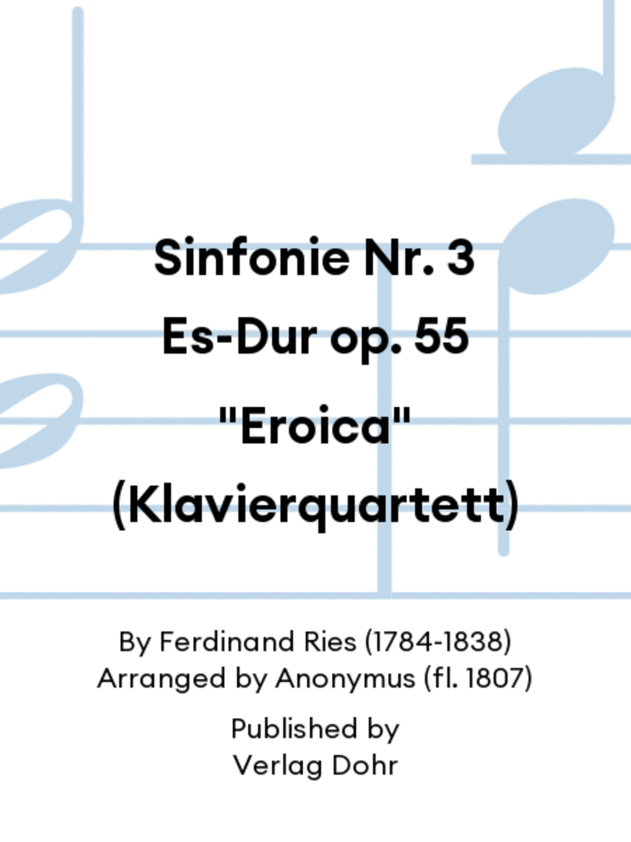 Sinfonie Nr. 3 Es-Dur op. 55 "Eroica" (Klavierquartett)