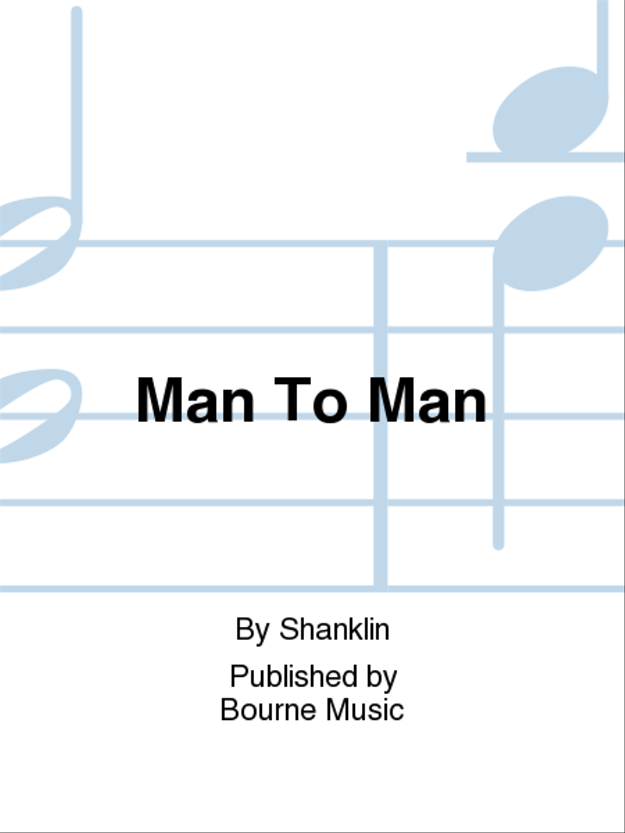 Man To Man Man To Man Voice Solo scores gallery preview page 1