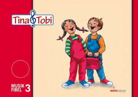 Musikalische Früherziehung "Tina und Tobi". Schülerlernmittel 3. Halbjahr