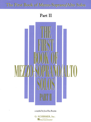 Book cover for The First Book of Mezzo-Soprano/Alto Solos - Part II (Book Only)