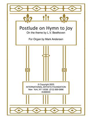 Book cover for Postlude on Hymn to Joy for organ by Mark Andersen in original key of Gb