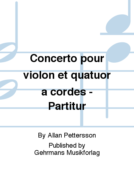 Concerto pour violon et quatuor a cordes - Partitur