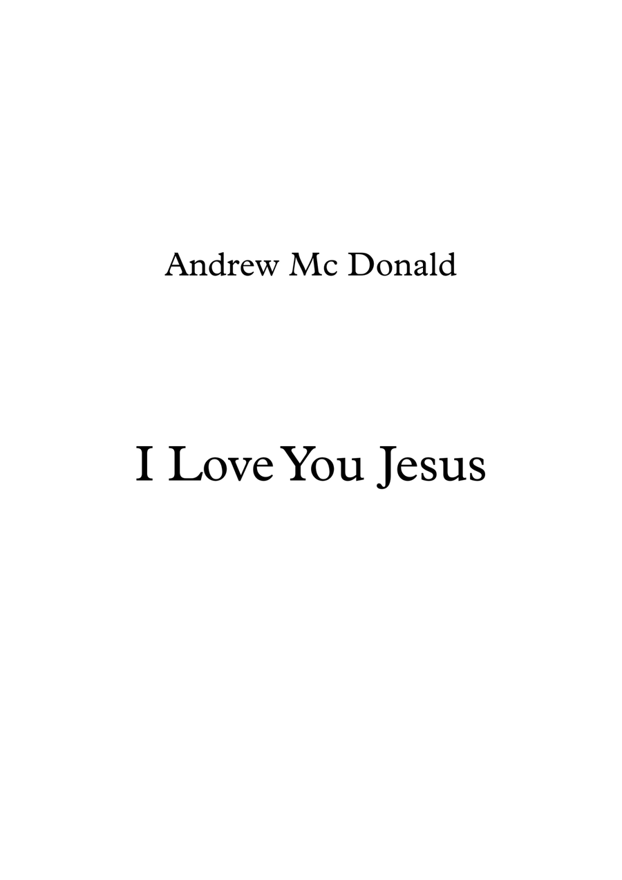 I Love You Jesus