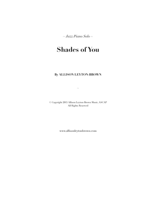 Shades of You - a Jazz Piano Solo - by Allison Leyton-Brown