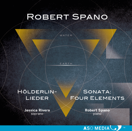 Robert Spano: Holderlin-Lieder & Sontata: Four Elements