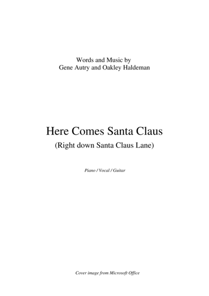 Here Comes Santa Claus (Right Down Santa Claus Lane)