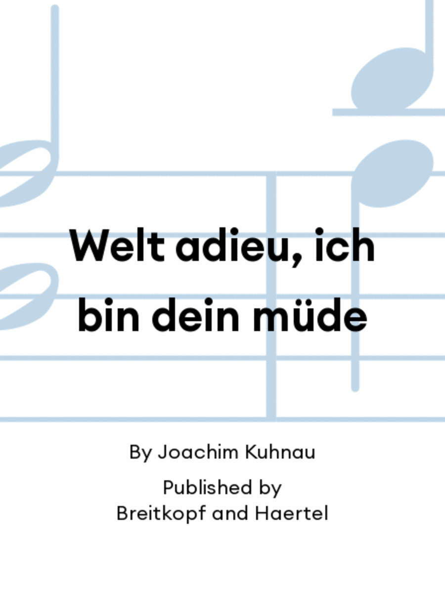Book cover for Welt adieu, ich bin dein müde