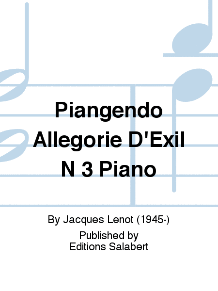 Piangendo Allegorie D'Exil N 3 Piano