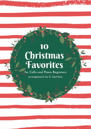 Book cover for 10 Christmas Favorites for Cello and Piano Beginners (Easy Cello / Easy Piano)