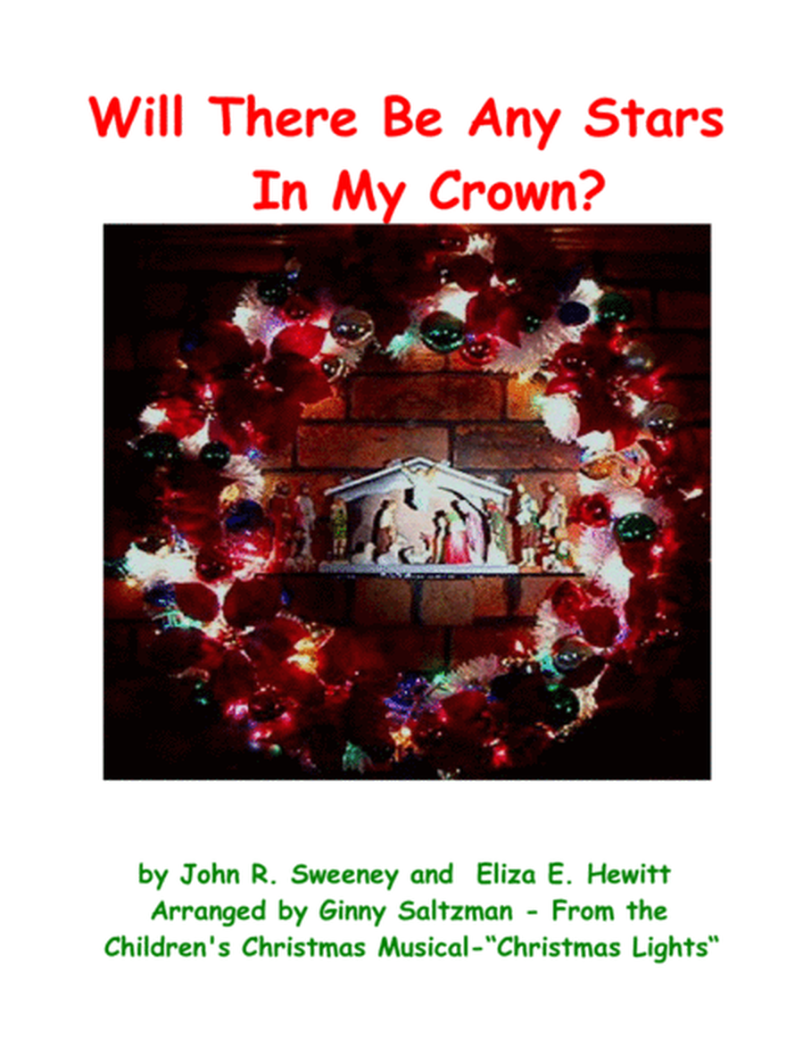 Will There Be Any Stars In My Crown? - from "Christmas Lights - A Christmas Musical for Children" image number null
