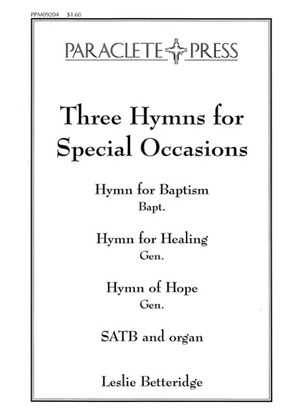 Three Hymns for Special Occasions