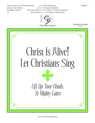 Christ Is Alive! Let Christians Sing! (3, 4 or 5 octaves)