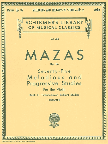 Jacques (Fereol) Mazas: 75 Melodious and Progressive Studies, Op. 36 - Book II (27 Brilliant Studies)