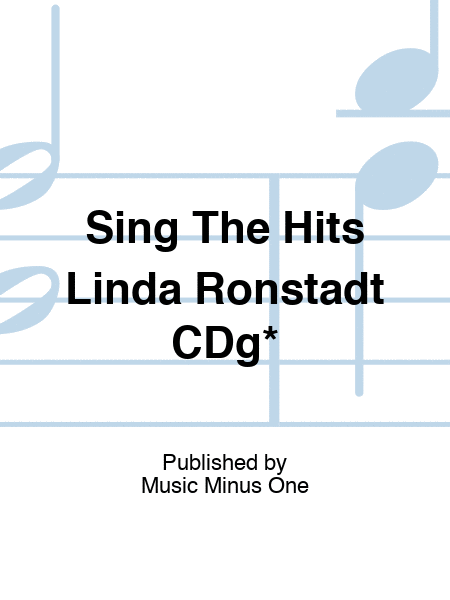 Sing The Hits Linda Ronstadt CDg*