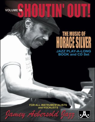 Volume 86 - Horace Silver "Shoutin' Out"