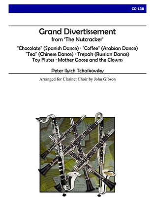 Grand Divertissement from The Nutcracker for Clarinet Choir