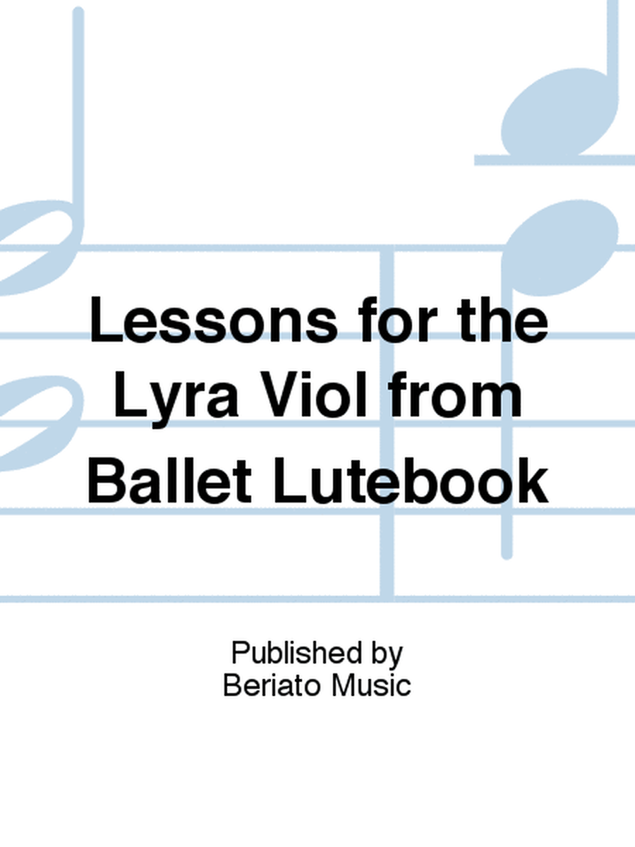 Lessons for the Lyra Viol from Ballet Lutebook