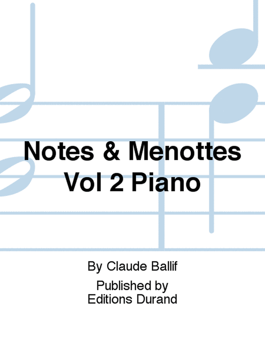 Notes & Menottes Vol 2 Piano