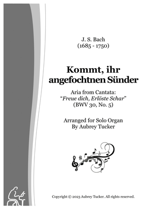 Book cover for Organ: Kommt, ihr angefochtnen Sünder (Alto Aria) “Freue dich, Erlöste Schar” (BWV 30) - J.S. Bach