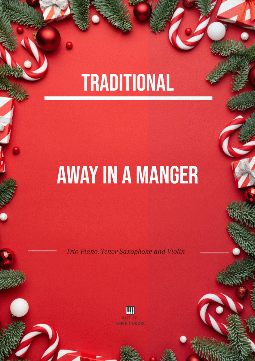 Traditional - Away In A Manger (Trio Piano, Tenor Saxophone and Violin) with chords image number null
