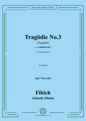 Fibich-Tragödie No.3,in D Major
