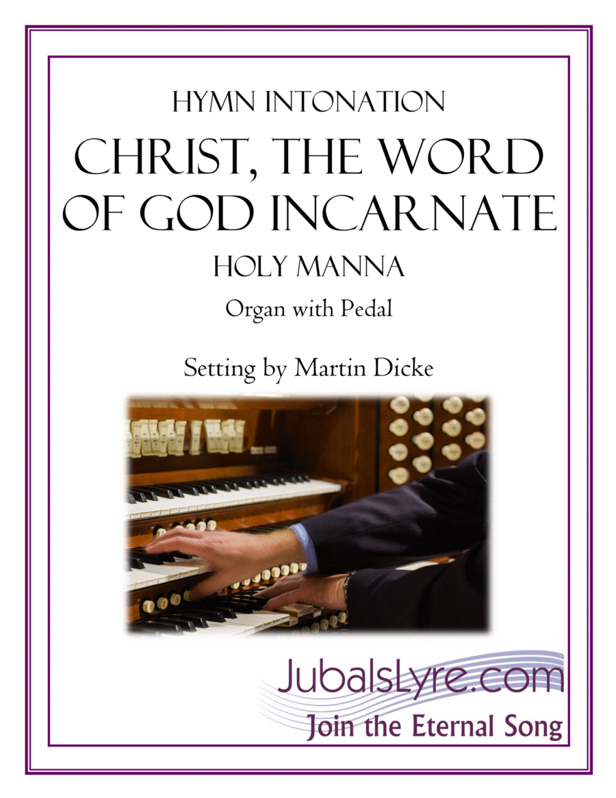 Christ, the Word of God Incarnate (Hymn Intonation for Organ) Organ Solo scores gallery preview page 1