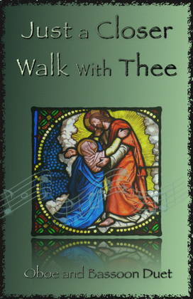 Book cover for Just A Closer Walk With Thee, Gospel Hymn for Oboe and Bassoon Duet