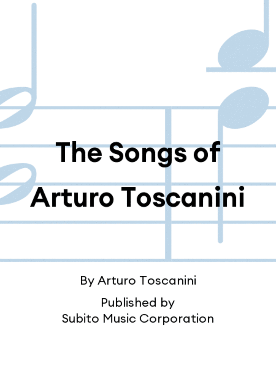 The Songs of Arturo Toscanini