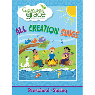 All Creation Sings: Preschool - Spring