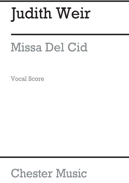Missa Del Cid For Speaker And Chorus  Sheet Music
