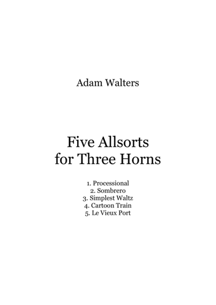 Five Allsorts for Three Horns