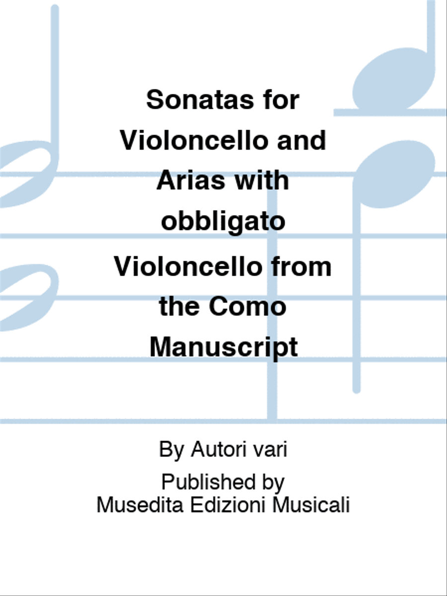 Sonatas for Violoncello and Arias with obbligato Violoncello from the Como Manuscript Cello scores gallery preview page 1