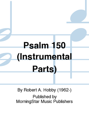 Book cover for Psalm 150 (Instrumental Parts)