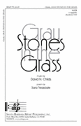 Gray Stones in the Grass - SATB Octavo
