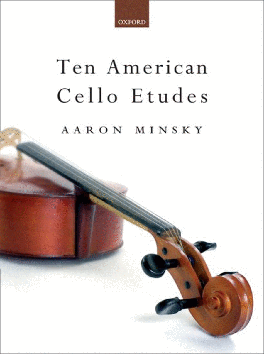 Ten American Cello Etudes by Aaron Minsky Cello - Sheet Music