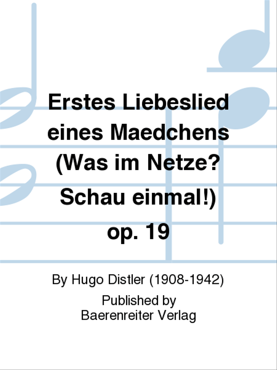 Erstes Liebeslied eines Maedchens (Was im Netze? Schau einmal!) op. 19 SSAA scores gallery preview page 1
