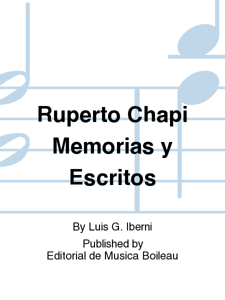 Ruperto Chapi Memorias y Escritos