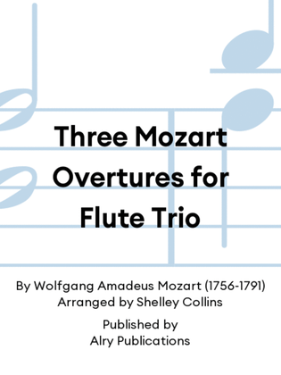 Book cover for Three Mozart Overtures for Flute Trio