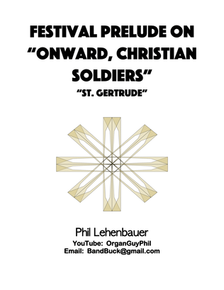 Book cover for Festival Prelude on "Onward, Christian Soldiers" (St. Gertrude), organ work by Phil Lehenbauer