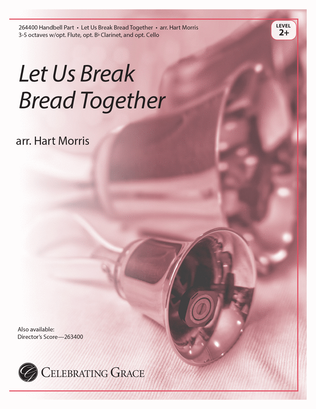 Let Us Break Bread Together (Handbell Part)