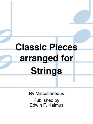 Classic Pieces arranged for Strings