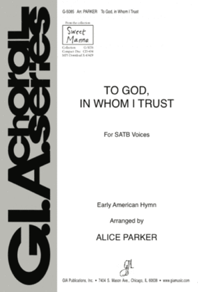 Book cover for To God, in Whom I Trust