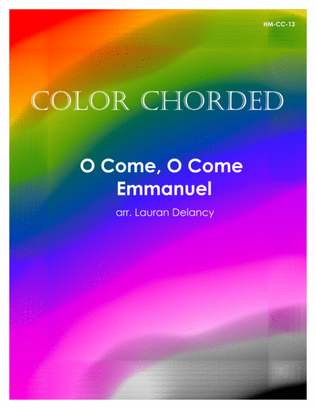 Color Chorded O Come, O Come, Emmanuel