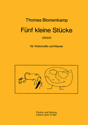 Book cover for Fünf kleine Stücke für Violoncello und Klavier (2003)