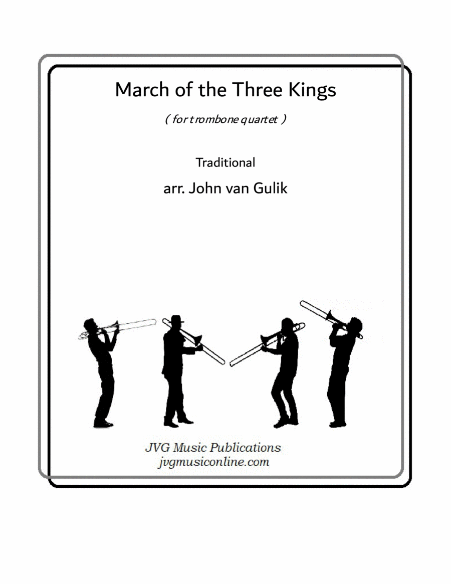 March of the Three Kings - Trombone Quartet Trombone Quartet scores gallery preview page 1