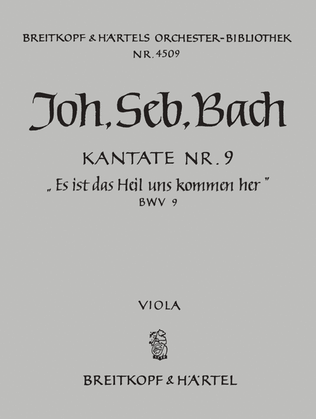 Cantata BWV 9 "Es ist das Heil uns kommen her"
