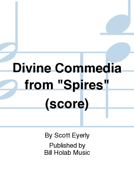 Divine Commedia from "Spires" (score)