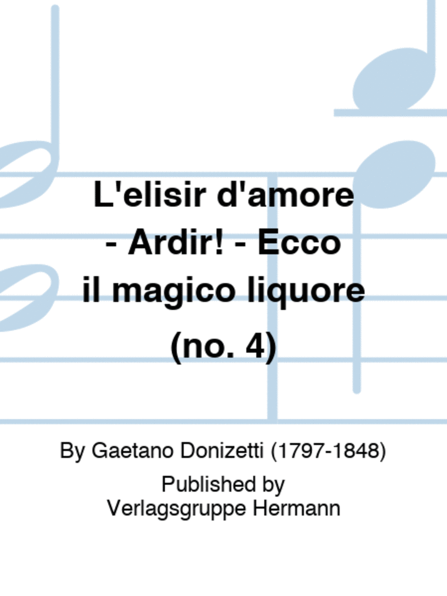 L'elisir d'amore - Ardir! - Ecco il magico liquore (no. 4) Orchestra scores gallery preview page 1