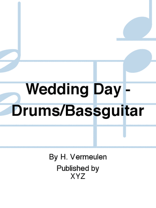 Wedding Day - Drums/Bassguitar
